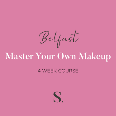 Mastering Your Own Makeup  - Belfast